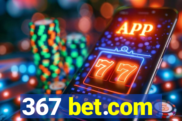 367 bet.com